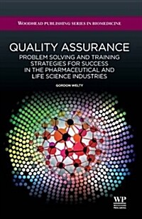 Quality Assurance: Problem Solving and Training Strategies for Success in the Pharmaceutical and Life Science Industries (Paperback)