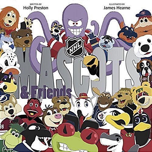 NHL Mascots & Friends (Paperback)