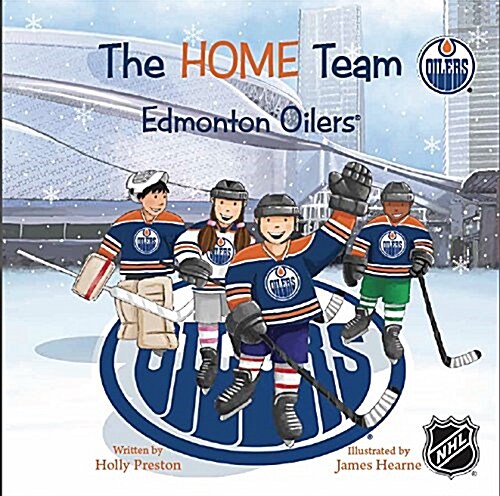 The Home Team Edmonton Oilers (Paperback)