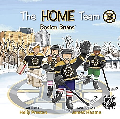 The Home Team Boston Bruins (Paperback)