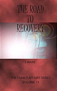 The Road to Recovery (Paperback)