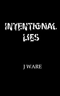 Intentional Lies (Paperback)