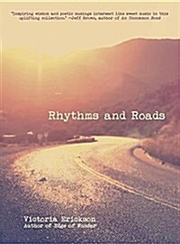 Rhythms and Roads (Paperback)