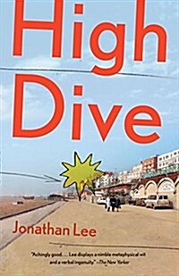 High Dive: High Dive: A Novel (Paperback)