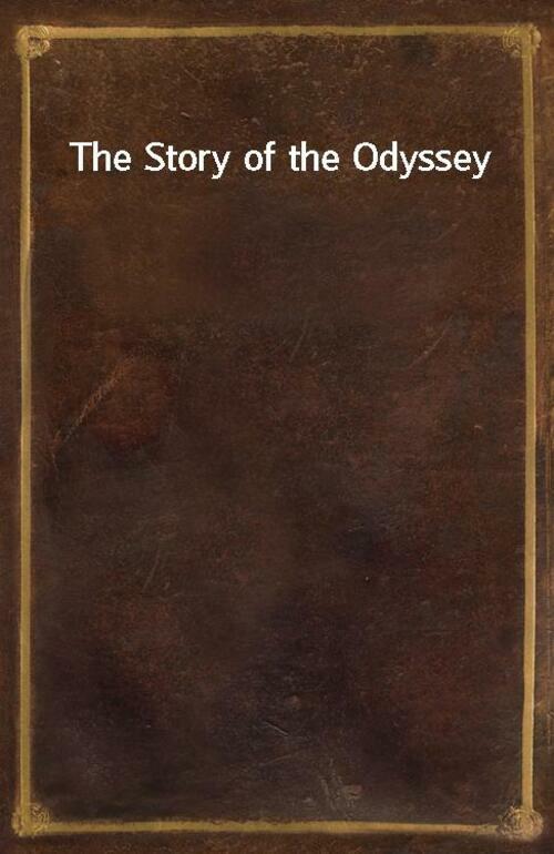 The Story of the Odyssey