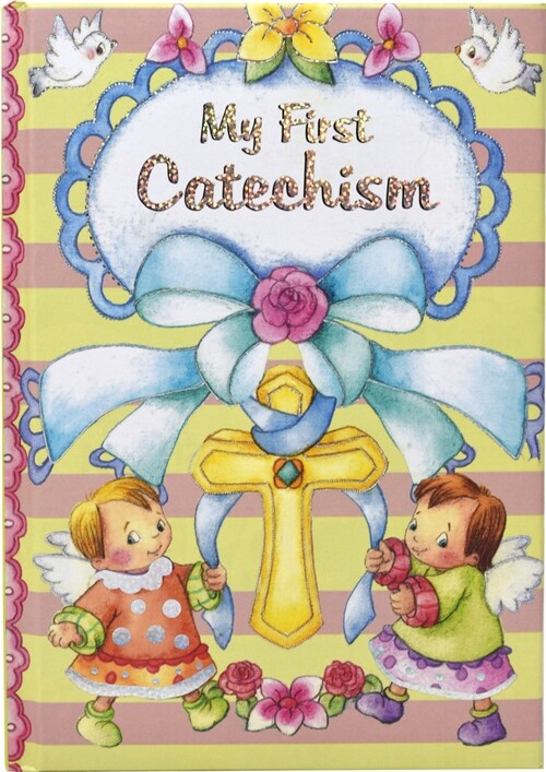 My First Catechism (Hardcover)