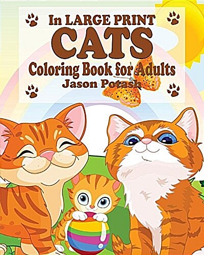 Cats Coloring Book for Adults ( in Large Print) (Paperback)