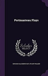 Portmanteau Plays (Hardcover)