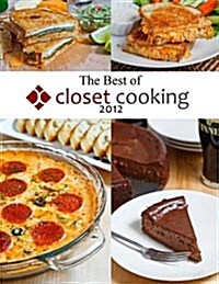 The Best of Closet Cooking 2012 (Paperback)