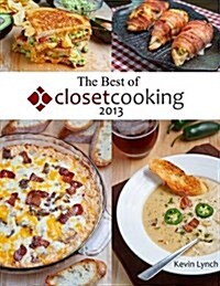The Best of Closet Cooking 2013 (Paperback)