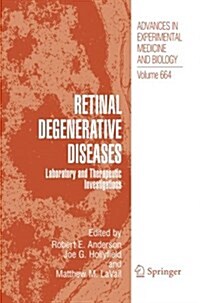 Retinal Degenerative Diseases: Laboratory and Therapeutic Investigations (Paperback)