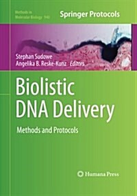 Biolistic DNA Delivery: Methods and Protocols (Paperback)