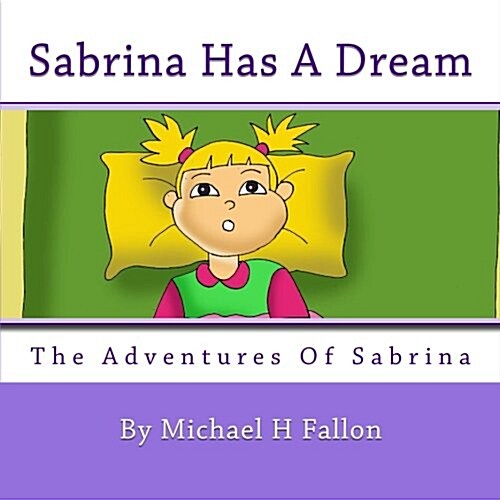 Sabrina Has a Dream (Paperback)