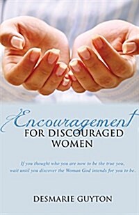 Encouragement for Discouraged Women (Paperback)