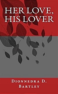 Her Love, His Lover (Paperback)