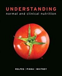 Understanding Normal and Clinical Nutrition (Hardcover, 9, Revised)