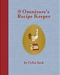The Omnivores Recipe Keeper: A Treasury for Favorite Meals and Kitchen Resources (Spiral)