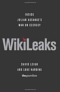 Wikileaks: Inside Julian Assanges War on Secrecy (Paperback)