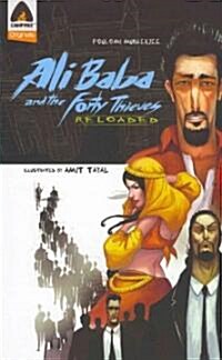 Ali Baba and the Forty Thieves: Reloaded: A Graphic Novel (Paperback)