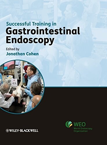 Successful Training in Gastrointestinal Endoscopy (Hardcover)