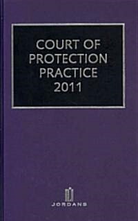 Court of Protection Practice 2011 (Hardcover)