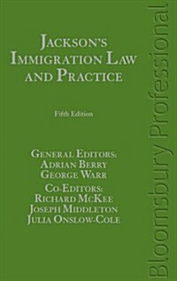 Jacksons Immigration Law and Practice (Hardcover, 5 ed)