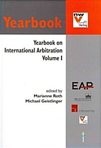 Yearbook on International Arbitration: Volume 1 (Paperback)