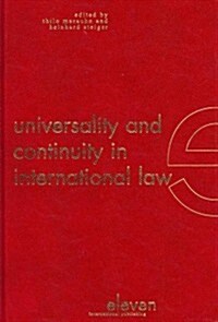 Universality and Continuity in International Law (Hardcover)
