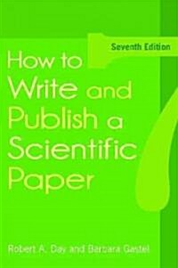 How to Write and Publish a Scientific Paper (Hardcover, 7)