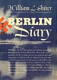 Berlin Diary: The Journal of a Foreign Correspondent, 1934-1941 (Audio CD, Library)