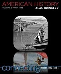 American History: Connecting with the Past Volume 2 (Paperback, 14)