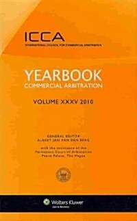 Yearbook Commercial Arbitration Volume XXXV - 2010 (Hardcover)