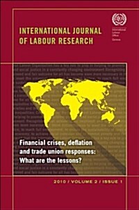 Financial Crises, Deflation and Trade Union Responses: What Are the Lessons? (Paperback, 2010)