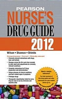 Pearson Nurses Drug Guide 2012 (Paperback, Pass Code, 1st)