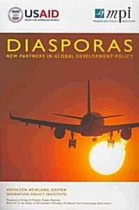 Diasporas: New Partners in Global Development Policy (Paperback)