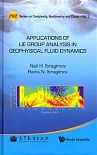 Applications of Lie Group Analysis in Geophysical Fluid Dynamics (Hardcover)