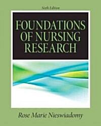 Foundations of Nursing Research (Paperback, 6)