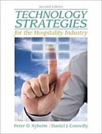 Technology Strategies for the Hospitality Industry (Paperback, 2)