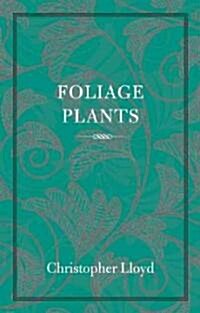 Foliage Plants (Paperback)