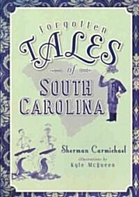 Forgotten Tales of South Carolina (Paperback)