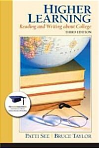 Higher Learning: Reading and Writing about College (Paperback, 3)