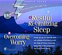 Restful, Revitalizing Sleep + Overcoming Worry (Audio CD)