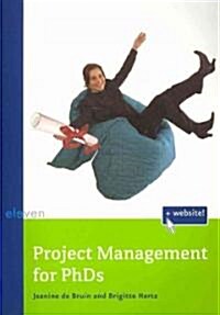 Project Management for PhDs (Paperback)