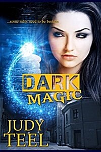 Dark Magic: (Shifty Magic Series, Book 4) (Paperback)