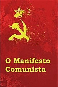 Manifesto Comunista: The Communist Manifesto (Galician Edition) (Paperback)