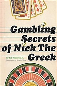 Gambling Secrets of Nick the Greek (Paperback)