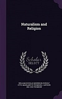 Naturalism and Religion (Hardcover)