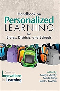 Handbook on Personalized Learning for States, Districts, and Schools(hc) (Hardcover)