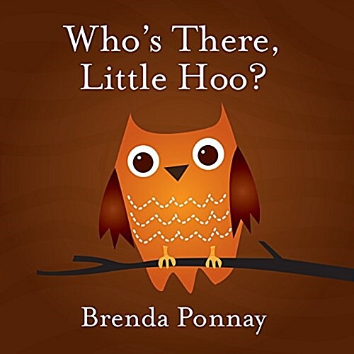 Whos There, Little Hoo? (Paperback)