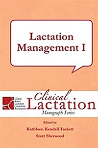 Lactation Management I (Paperback)